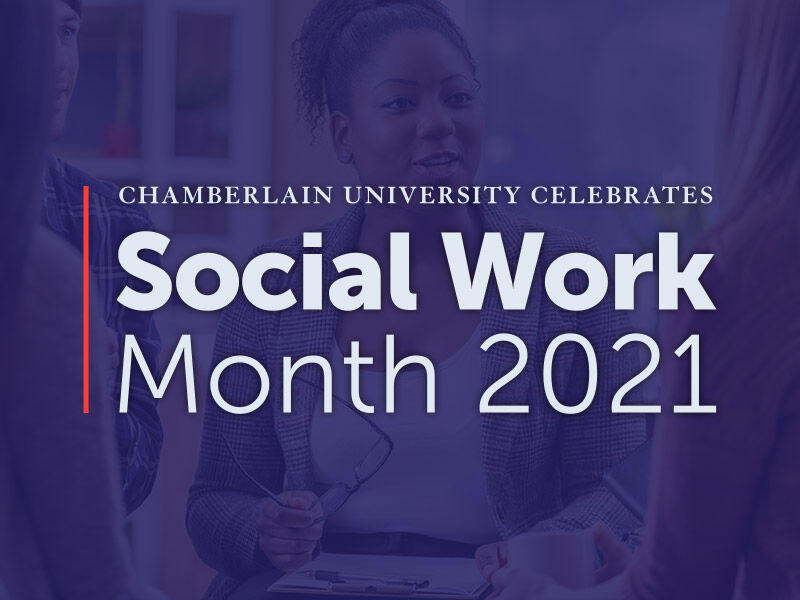 chamberlain university celebrates social work month 2021