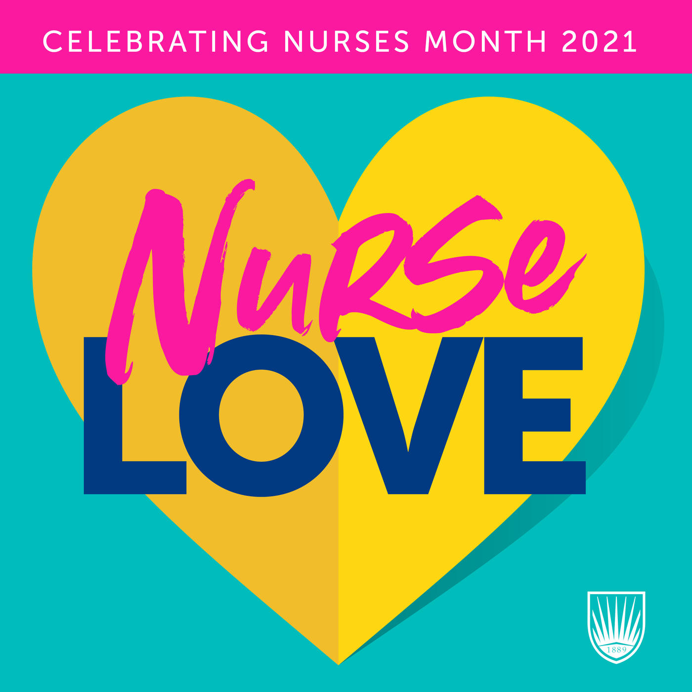 "Celebrating nurses month 2021 - Nurse Love" Yellow heart