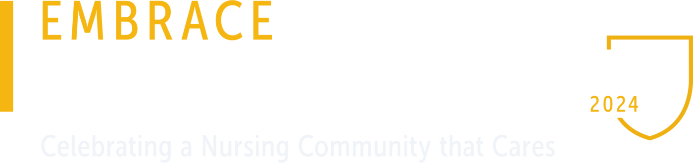 "Embrace Your Calling  Celebrating a Nursing Community That Cares"